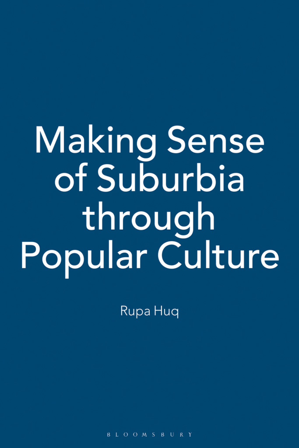 Making Sense of Suburbia through Popular Culture 1st Edition