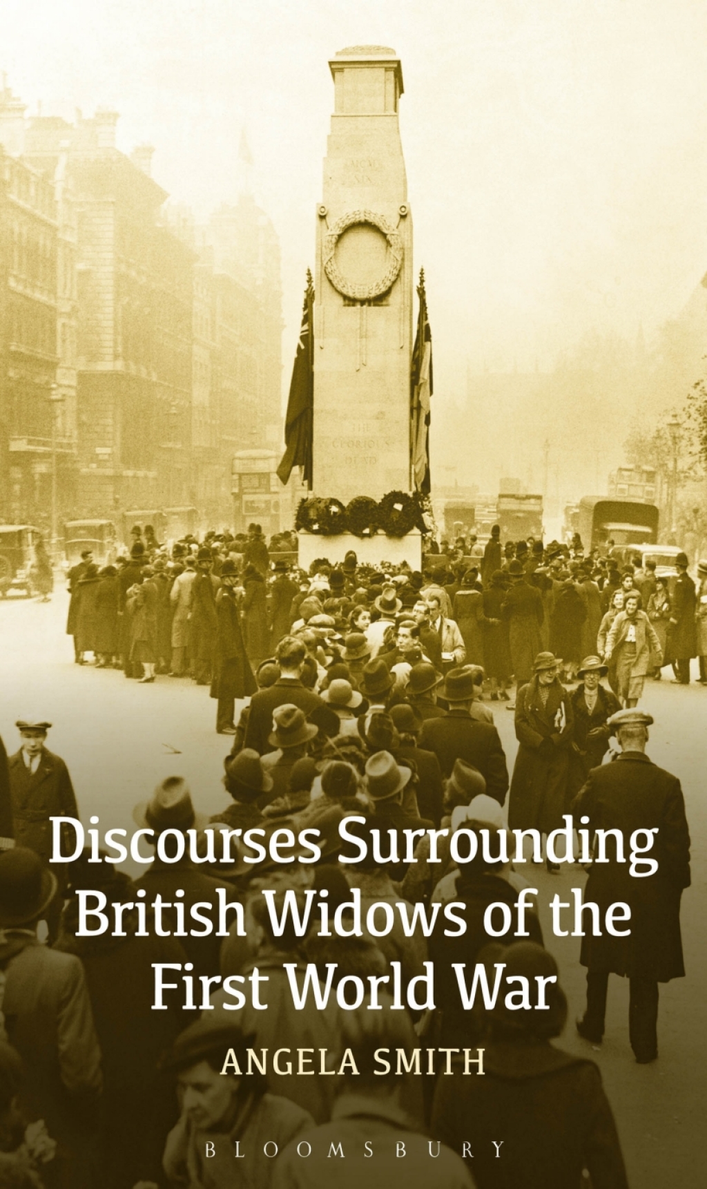 Discourses Surrounding British Widows of the First World War 1st Edition