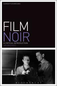 صورة الغلاف: Film Noir 1st edition 9781780933139