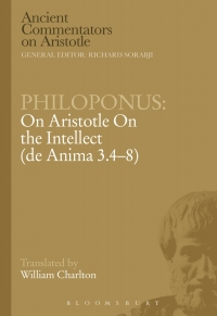 Cover image: Philoponus: On Aristotle On the Intellect (de Anima 3.4-8) 1st edition 9781780934372