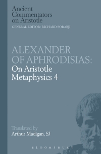 Cover image: Alexander of Aphrodisias: On Aristotle Metaphysics 4 1st edition 9781780934471