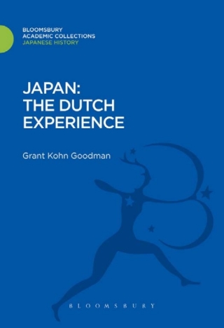 Cover image: Japan: The Dutch Experience 1st edition 9781780934914
