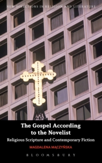 Cover image: The Gospel According to the Novelist 1st edition 9781780936239