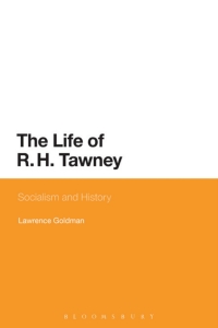 Cover image: The Life of R. H. Tawney 1st edition 9781472577429