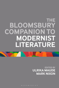 Imagen de portada: The Bloomsbury Companion to Modernist Literature 1st edition 9781780936413