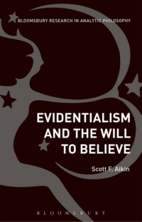 Cover image: Evidentialism and the Will to Believe 1st edition 9781474265836