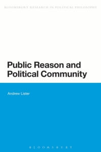Imagen de portada: Public Reason and Political Community 1st edition 9781350005389