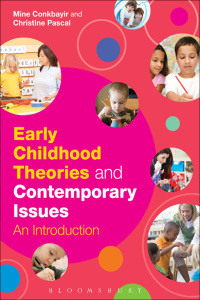 صورة الغلاف: Early Childhood Theories and Contemporary Issues 1st edition 9781780937533