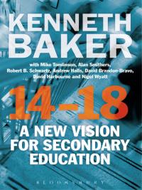 Immagine di copertina: 14-18 - A New Vision for Secondary Education 1st edition 9781780938448