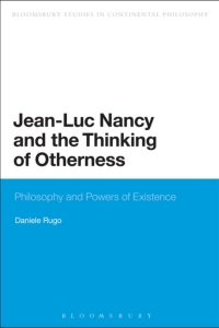 Imagen de portada: Jean-Luc Nancy and the Thinking of Otherness 1st edition 9781472591302