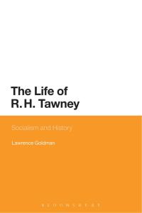 Omslagafbeelding: The Life of R. H. Tawney 1st edition 9781472577429
