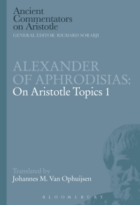 Cover image: Alexander of Aphrodisias: On Aristotle Topics 1 1st edition 9781780938738