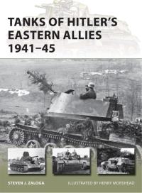 صورة الغلاف: Tanks of Hitler’s Eastern Allies 1941–45 1st edition 9781780960203