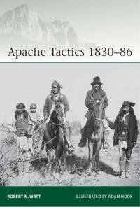Omslagafbeelding: Apache Tactics 1830–86 1st edition 9781849086301