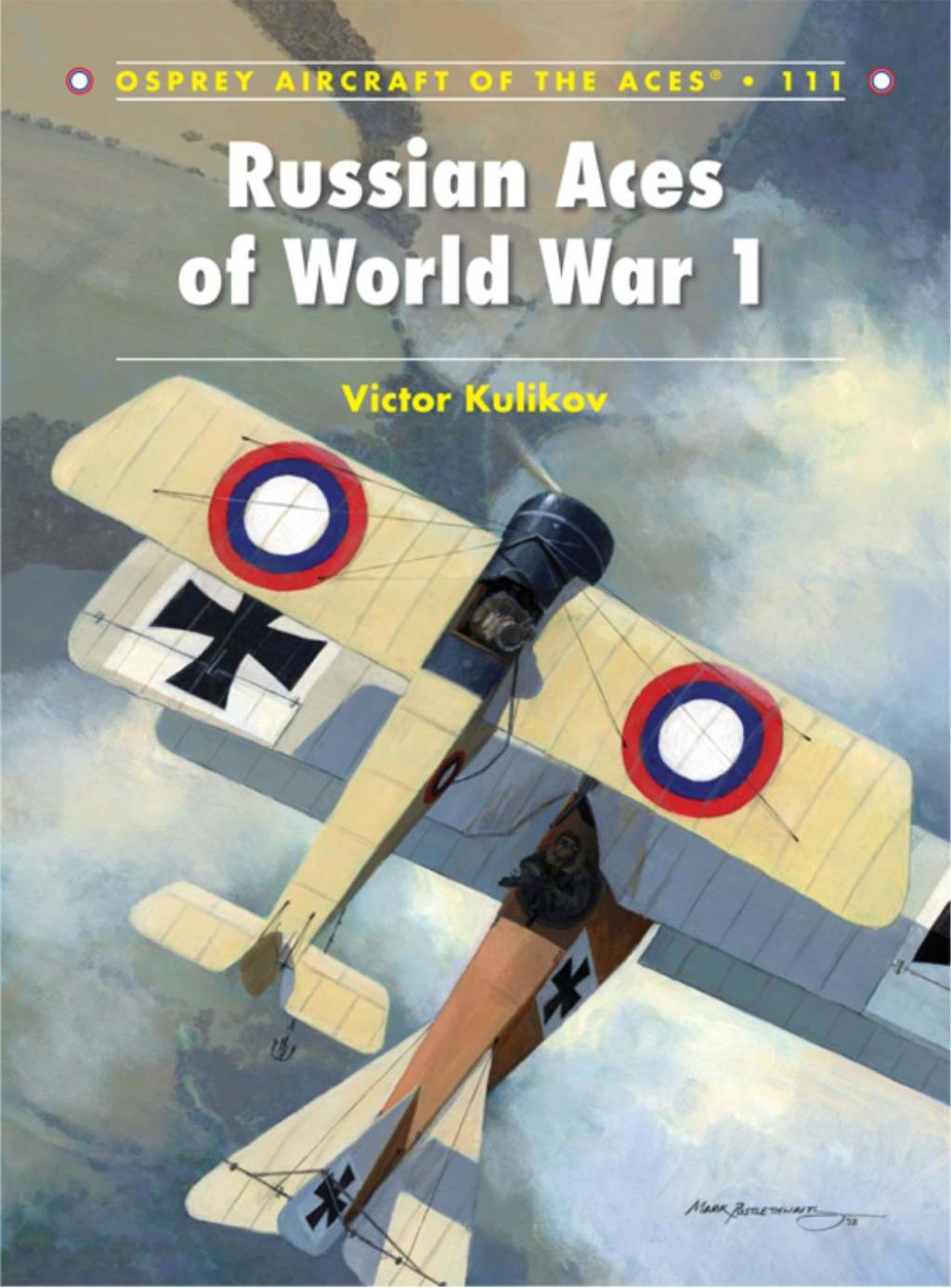 Russian Aces of World War 1 1st Edition