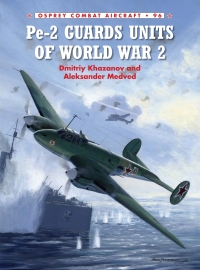 Omslagafbeelding: Pe-2 Guards Units of World War 2 1st edition 9781780960654