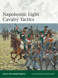 Omslagafbeelding: Napoleonic Light Cavalry Tactics 1st edition 9781780961026