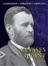 表紙画像: Ulysses S. Grant 1st edition 9781849087339