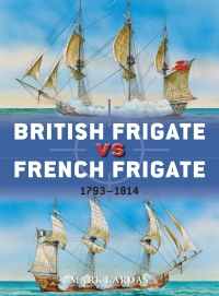 Titelbild: British Frigate vs French Frigate 1st edition 9781780961323