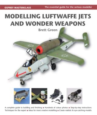 Cover image: Modelling Luftwaffe Jets and Wonder Weapons 1st edition 9781780961606
