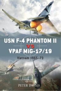 صورة الغلاف: USN F-4 Phantom II vs VPAF MiG-17/19 1st edition 9781846034756