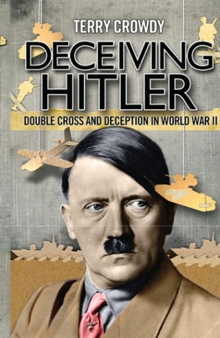 Imagen de portada: Deceiving Hitler 1st edition 9781782003311