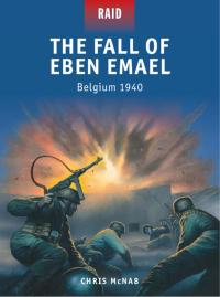 Immagine di copertina: The Fall of Eben Emael 1st edition 9781780962610