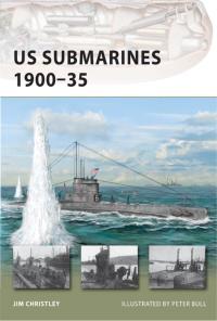 Omslagafbeelding: US Submarines 1900–35 1st edition 9781849081856
