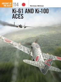表紙画像: Ki-61 and Ki-100 Aces 1st edition 9781780962955