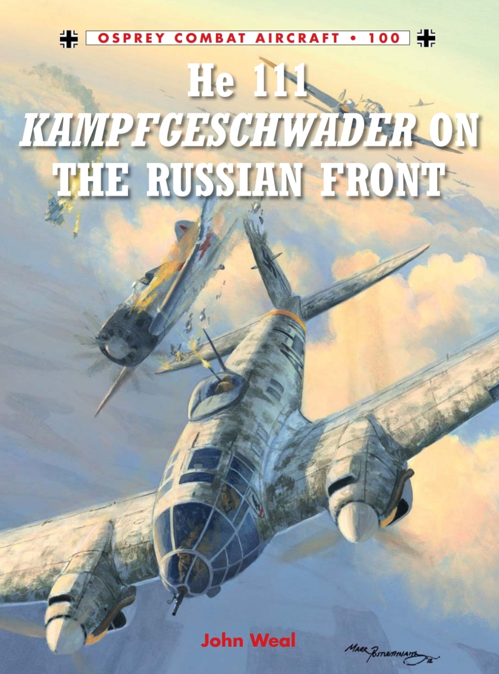 He 111 Kampfgeschwader on the Russian Front 1st Edition