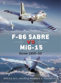Immagine di copertina: F-86 Sabre vs MiG-15 1st edition 9781780963198