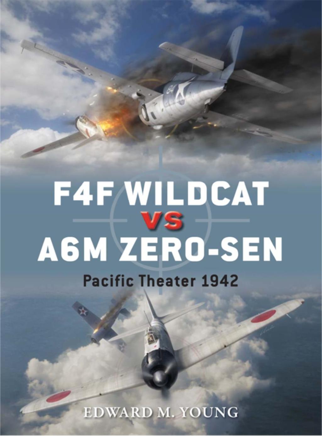 F4F Wildcat vs A6M Zero-sen Pacific Theater 1942 1st Edition