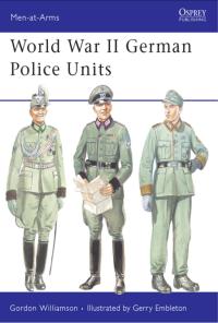 صورة الغلاف: World War II German Police Units 1st edition 9781846030680