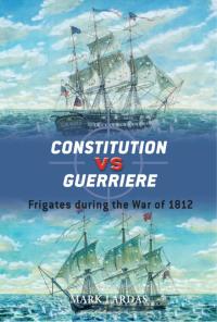 Titelbild: Constitution vs Guerriere 1st edition 9781846034343