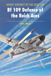 Cover image: Bf 109 Defence of the Reich Aces 1st edition 9781841768793