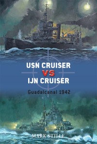 Cover image: USN Cruiser vs IJN Cruiser 1st edition 9781846034664