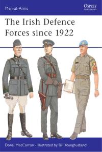 Omslagafbeelding: The Irish Defence Forces since 1922 1st edition 9781841767420