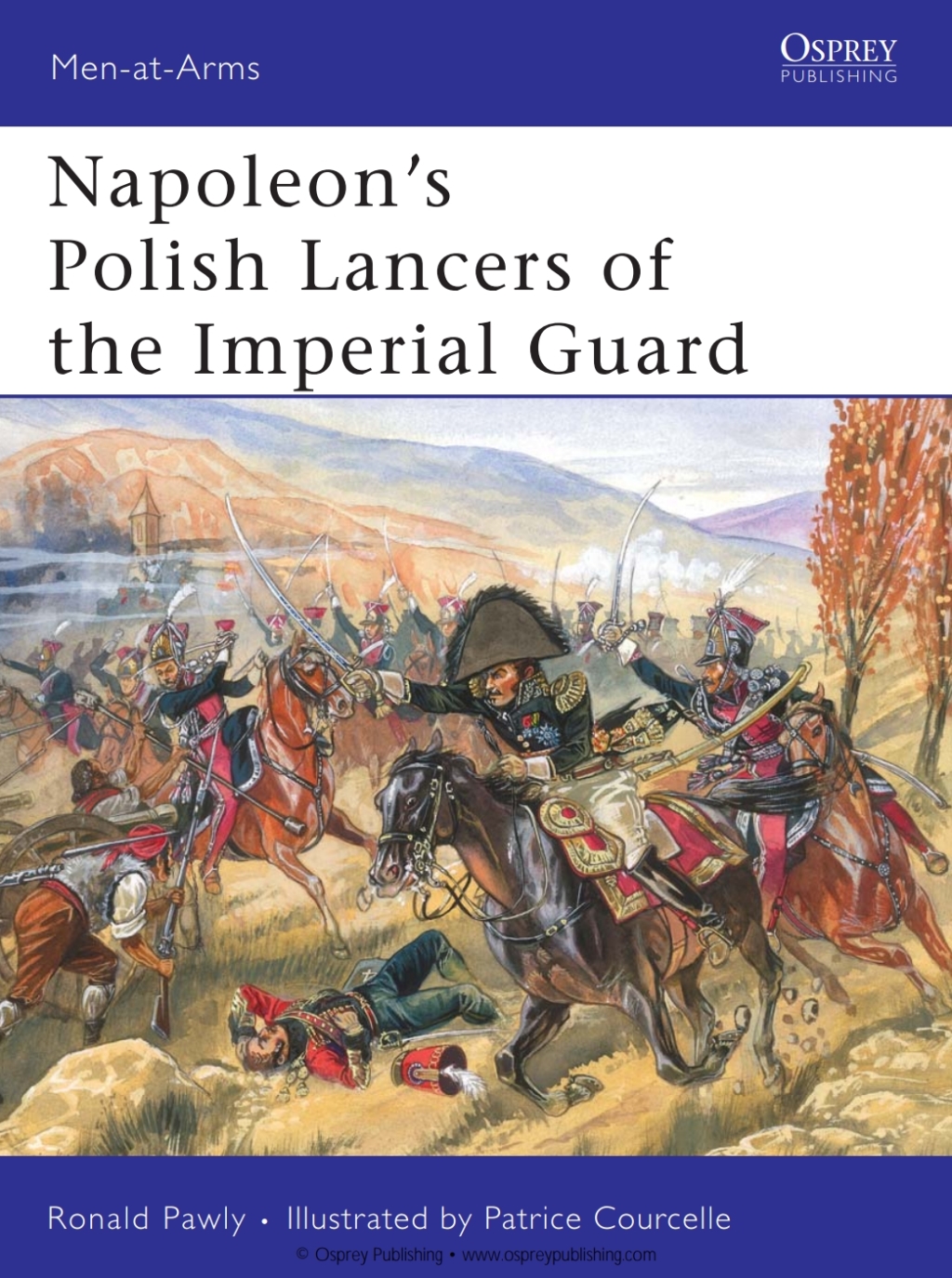 Napoleon’s Polish Lancers of the Imperial Guard 1st Edition