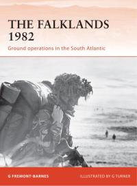 صورة الغلاف: The Falklands 1982 1st edition 9781849086073