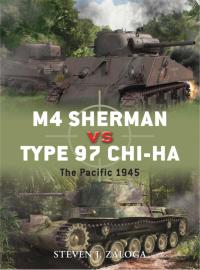 Titelbild: M4 Sherman vs Type 97 Chi-Ha 1st edition 9781849086387