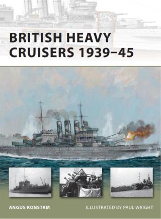 Imagen de portada: British Heavy Cruisers 1939–45 1st edition 9781849086868