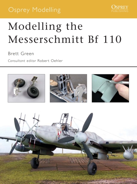 Modelling the Messerschmitt Bf 110, 1st Edition - FULL INSTANT DOWNLOAD | PDF DOCX EPUB
