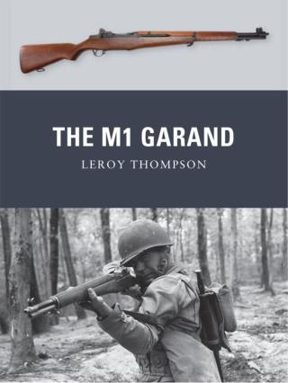 Imagen de portada: The M1 Garand 1st edition 9781849086219
