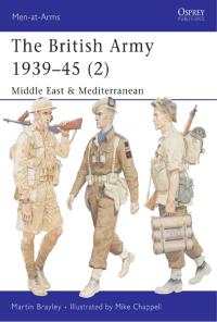 Imagen de portada: The British Army 1939–45 (2) 1st edition 9781841762371