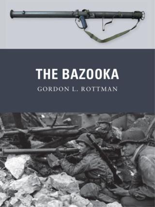 Cover image: The Bazooka 1st edition 9781849088015