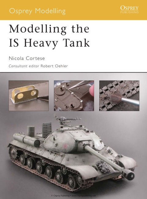 Modelling the IS Heavy Tank, 1st Edition - FULL INSTANT DOWNLOAD | PDF DOCX EPUB