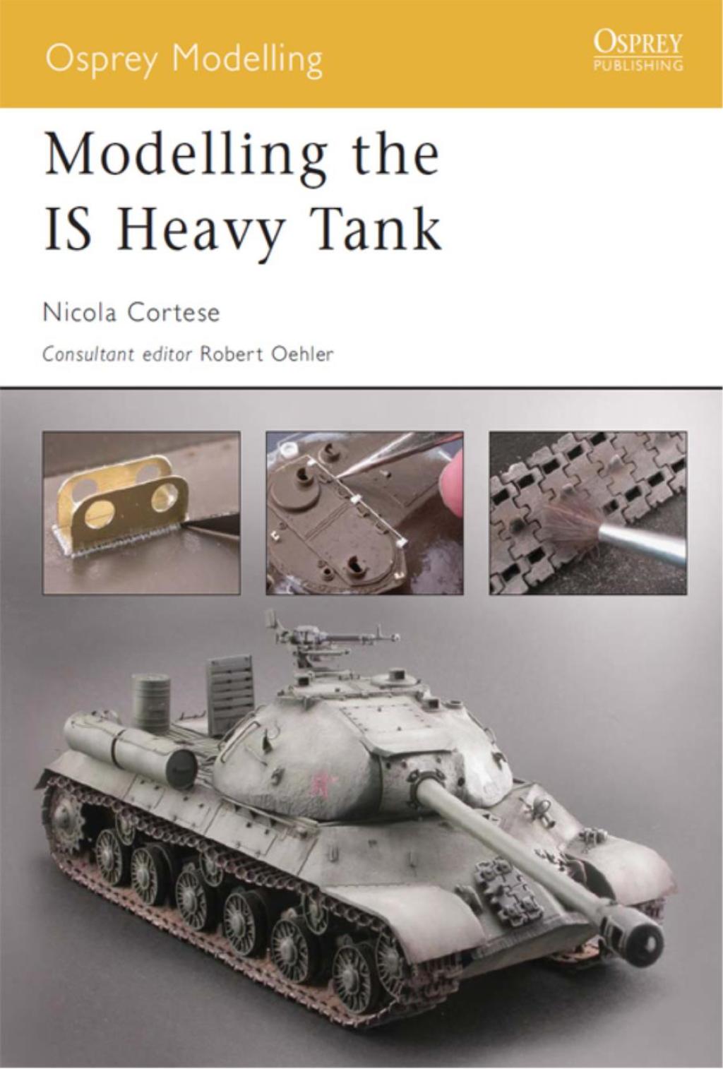 Modelling the IS Heavy Tank 1st Edition