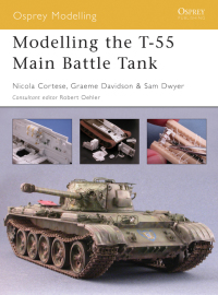 صورة الغلاف: Modelling the T-55 Main Battle Tank 1st edition 9781841769004