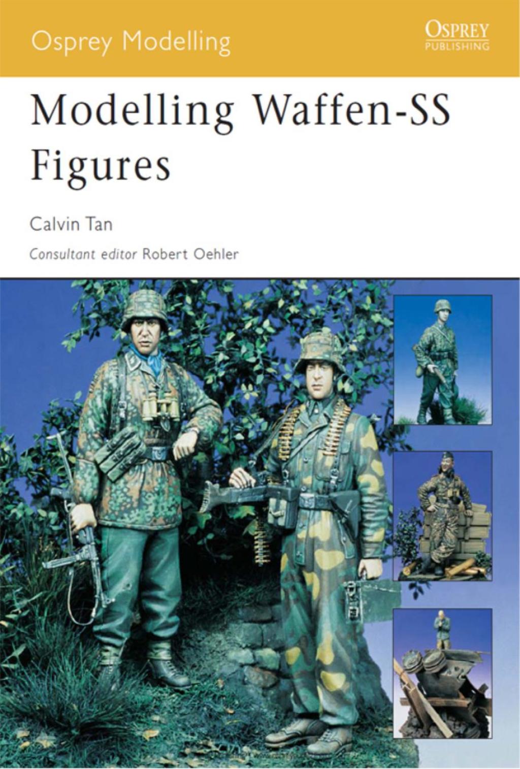 Modelling Waffen-SS Figures 1st Edition