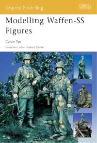 صورة الغلاف: Modelling Waffen-SS Figures 1st edition 9781841768373